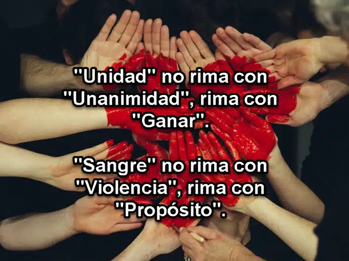 Unidad no rima con unanimidad. Rima con Ganar.